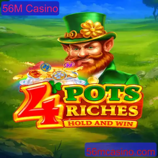 Descubra o Fascinante Mundo de 4potsriches no 56M Casino
