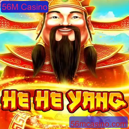 Descubra o Fascinante Jogo HeHeYang no 56M Casino
