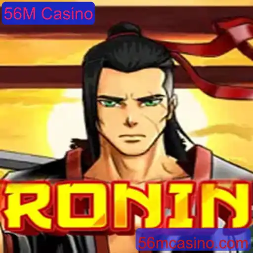 Descubra o Fascinante Jogo Ronin e Sua Conexão com o Fenômeno 56M Casino